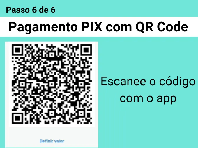 Passo 6 de 6 para pagar PIX com QR CODE (1)
