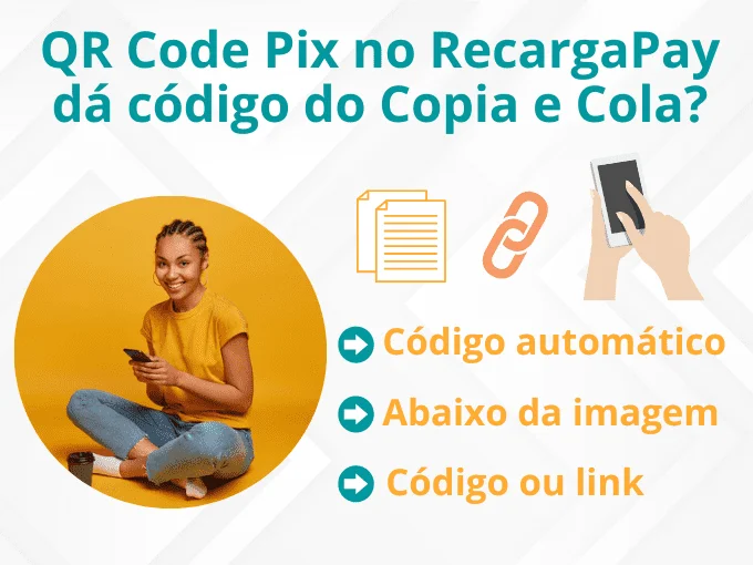 Gerar QR Code Pix no RecargaPay também dá código do Pix Copia e Cola?